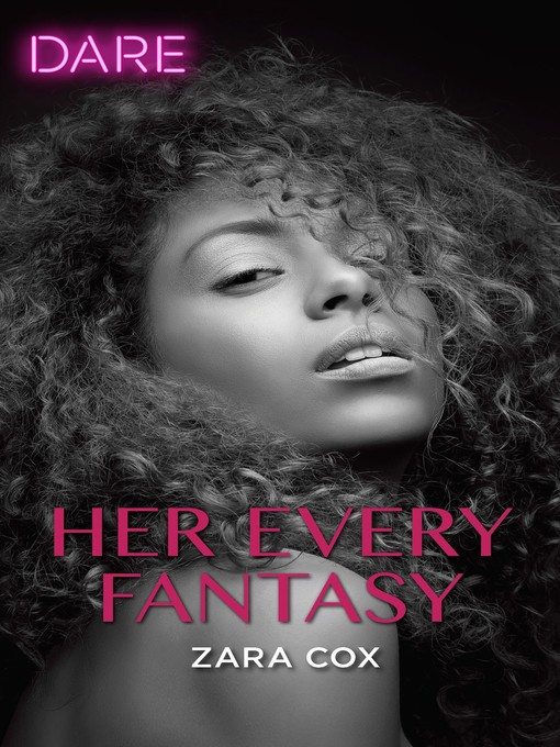 Title details for Her Every Fantasy by Zara Cox - Available